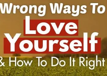 wrong-ways-to-love-yourself